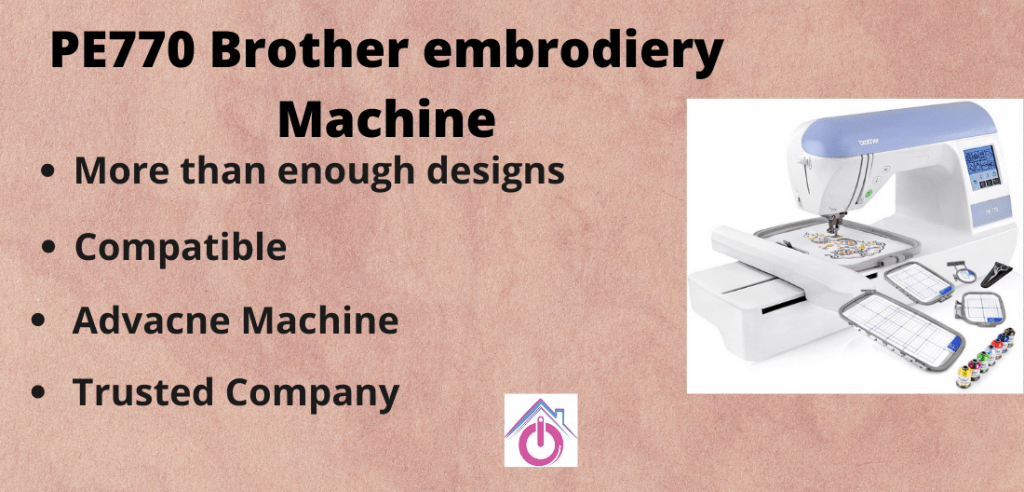 PE770 Brother embroidery Machine infographics