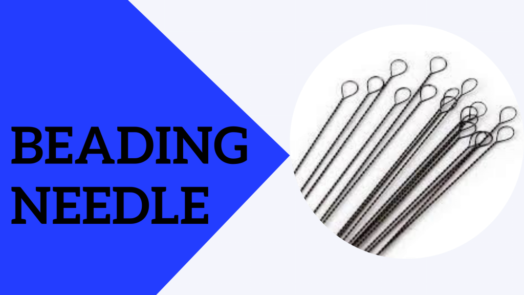 Beading Needle