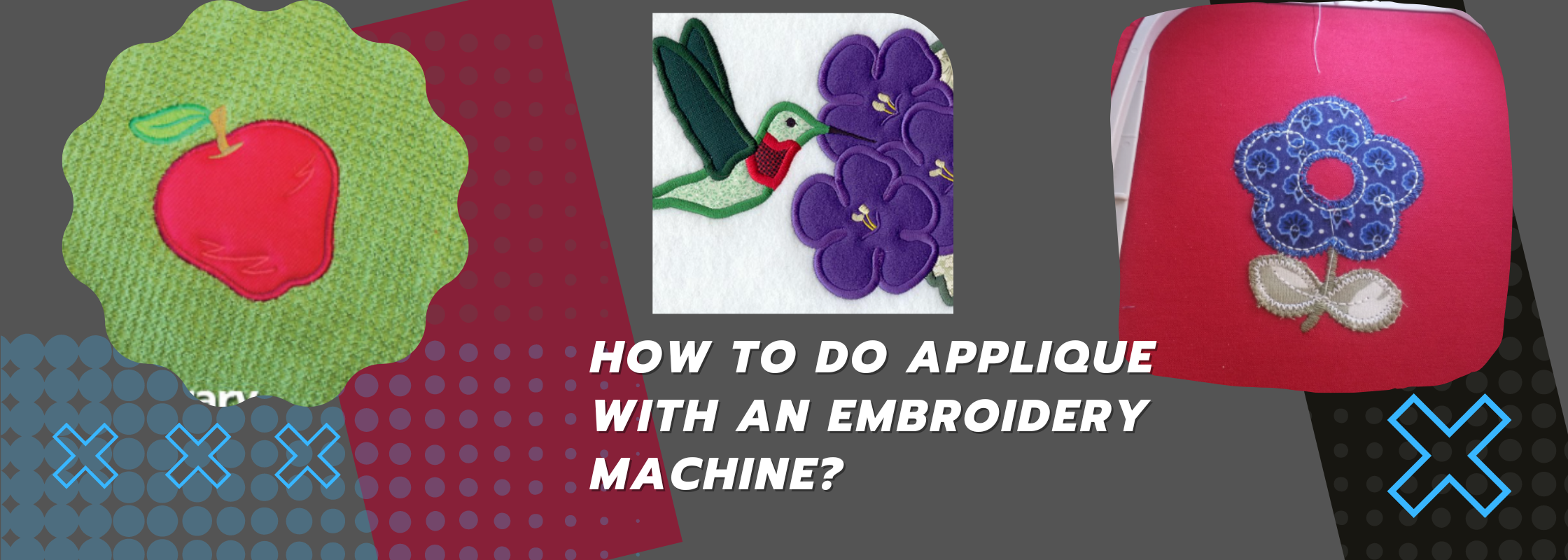 How to do Applique with an Embroidery Machine