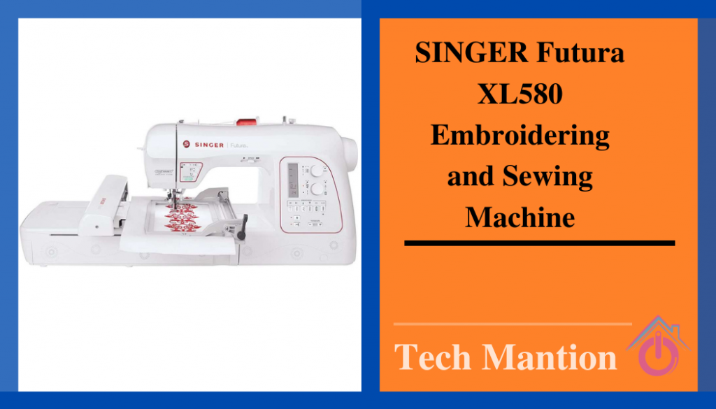  SINGER Futura XL580 Sewing and Embroidery Machine (Heavy-duty Hoop)